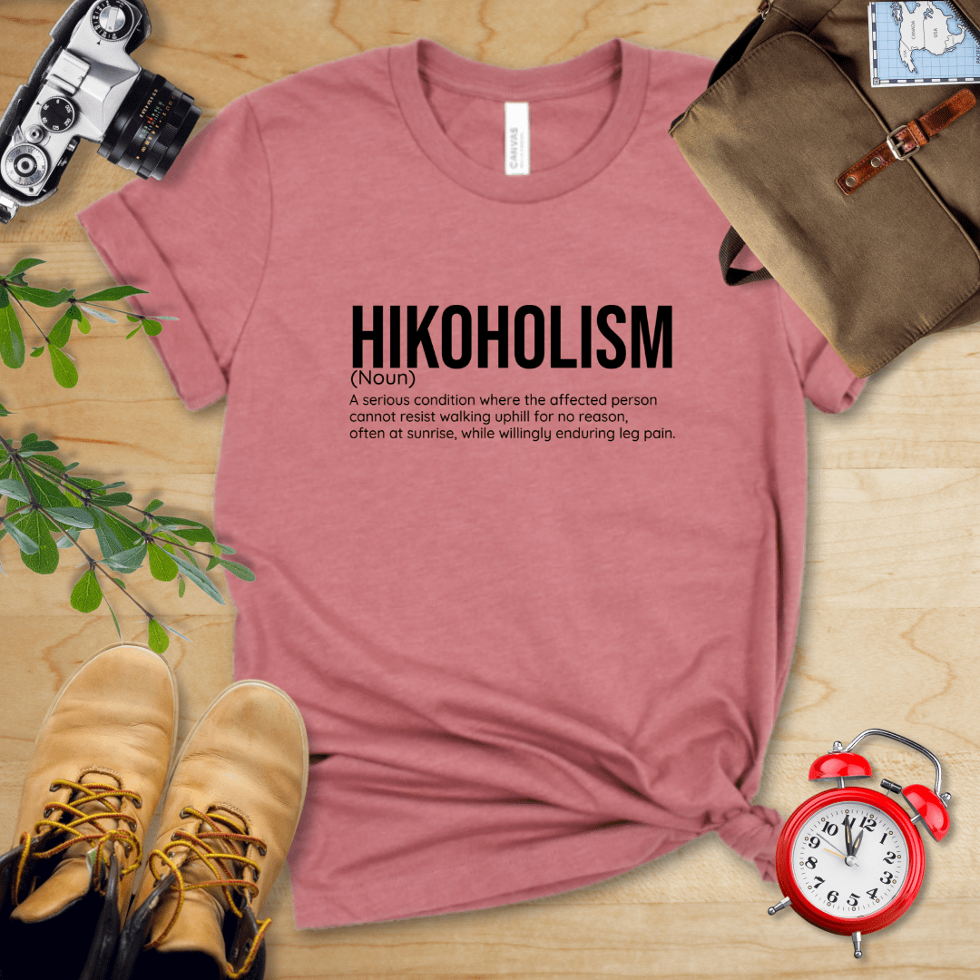Hikoholism Definition