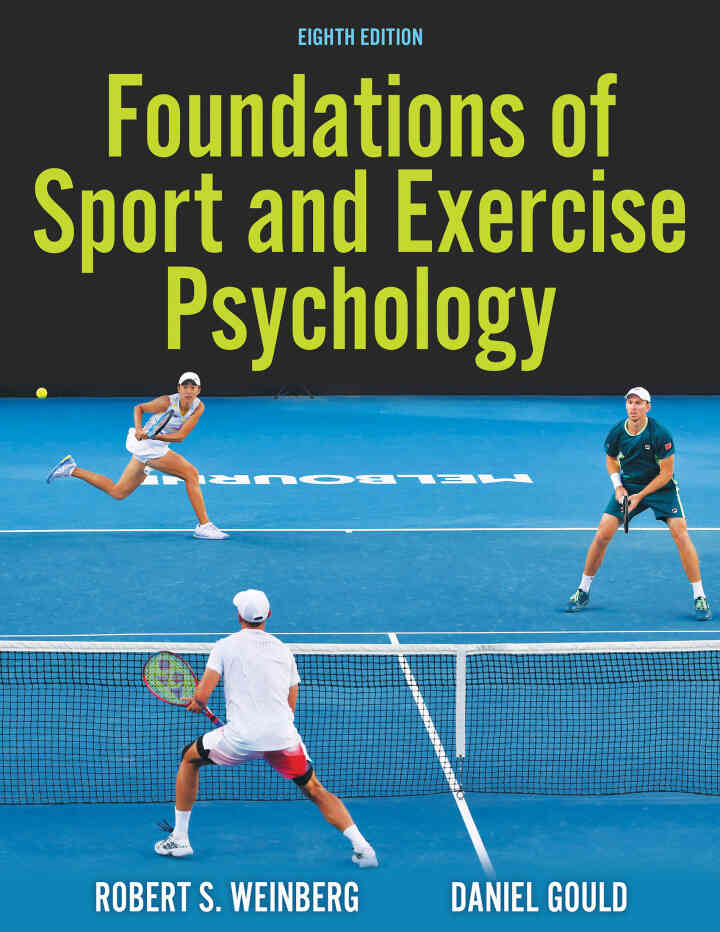 Foundations of Sport and Exercise Psychology, 8th Edition